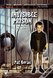 Capa do artigo The Invisible Prison - Scenes From An Ir