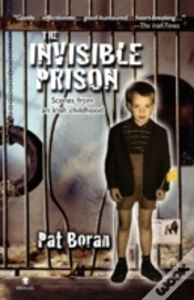 Capa do artigo The Invisible Prison: Scenes From An Iri