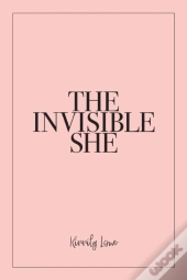 The Invisible She