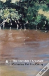 The Invisible Threshold