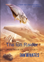 The Ion Raider - Preview