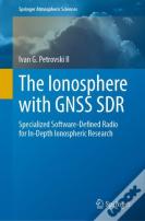 The Ionosphere With Gnss Sdr