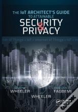 The Iot Architect'S Guide To Attainable Security And Privacy