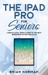 The Ipad Pro For Seniors