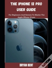 Capa do artigo The Iphone 12 Pro User Guide