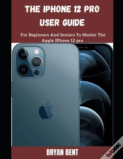 Capa do artigo The Iphone 12 Pro User Guide