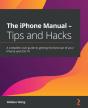 The Iphone Manual - Tips And Hacks - Preview