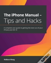 Capa do artigo The Iphone Manual - Tips And Hacks