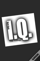 The I.Q. Trilogy