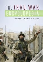 The Iraq War Encyclopedia