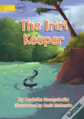 The Iriri Keeper