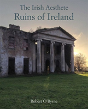 The Irish Aesthete: Ruins Of Ireland - Preview