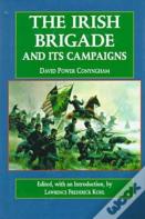 The Irish Brigade And Its Campaigns
