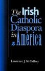 The Irish Catholic Diaspora In America - Preview
