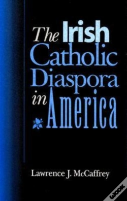 Capa do artigo The Irish Catholic Diaspora In America