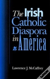 Capa do artigo The Irish Catholic Diaspora In America