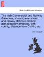 The Irish Commercial And Railway Gazette - Preview