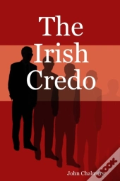 The Irish Credo
