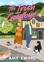 The Irish Goodbye - Preview