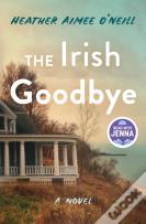 The Irish Goodbye