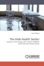 The Irish Health Sector - Preview