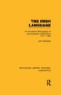 The Irish Language (Rle Linguistics E: Indo-European Linguistics) - Preview
