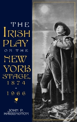 Capa do artigo The Irish Play On The New York Stage, 1874-1966