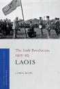 The Irish Revolution, 1912-23 - Preview