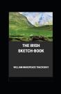The Irish Sketch-Book (Illustrated) - Preview
