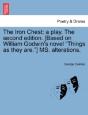 The Iron Chest: A Play. The Second Edition. (Based On William Godwin'S Novel "Things As They Are.") Ms. Alterations. - Preview