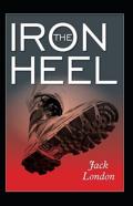 The Iron Heel Annotated