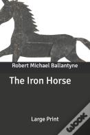 The Iron Horse