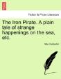 The Iron Pirate. A Plain Tale Of Strange - Preview