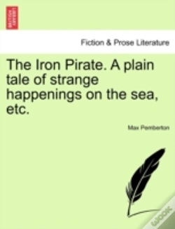Capa do artigo The Iron Pirate. A Plain Tale Of Strange