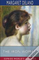 The Iron Woman (Esprios Classics)