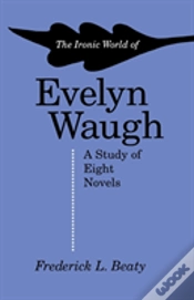 Capa do artigo The Ironic World Of Evelyn Waugh