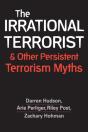 The Irrational Terrorist And Other Persistent Terrorism Myths - Preview