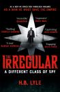 The Irregular: A Different Class Of Spy - Preview