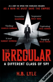 The Irregular: A Different Class Of Spy