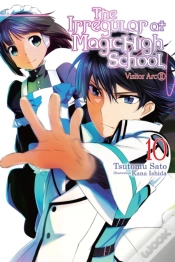 Capa do artigo The Irregular At Magic High School, Vol. 10 (Light Novel)
