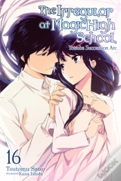 Capa do artigo The Irregular At Magic High School, Vol. 16 (Light Novel)