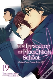 Capa do artigo The Irregular At Magic High School, Vol. 19 (Light Novel)