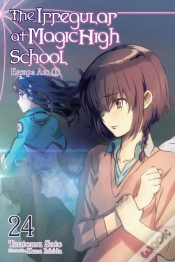 Capa do artigo The Irregular At Magic High School, Vol. 24 (Light Novel)