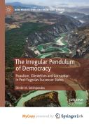 The Irregular Pendulum Of Democracy