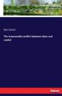 The Irrepressible Conflict Between Labor And Capital - Preview