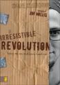 The Irresistible Revolution - Preview