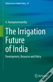 The Irrigation Future Of India