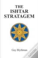 The Ishtar Stratagem