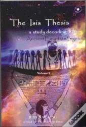 The Isis Thesis: A Study Decoding 870 Ancient Egyptian Signs