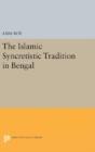 The Islamic Syncretistic Tradition In Bengal - Preview